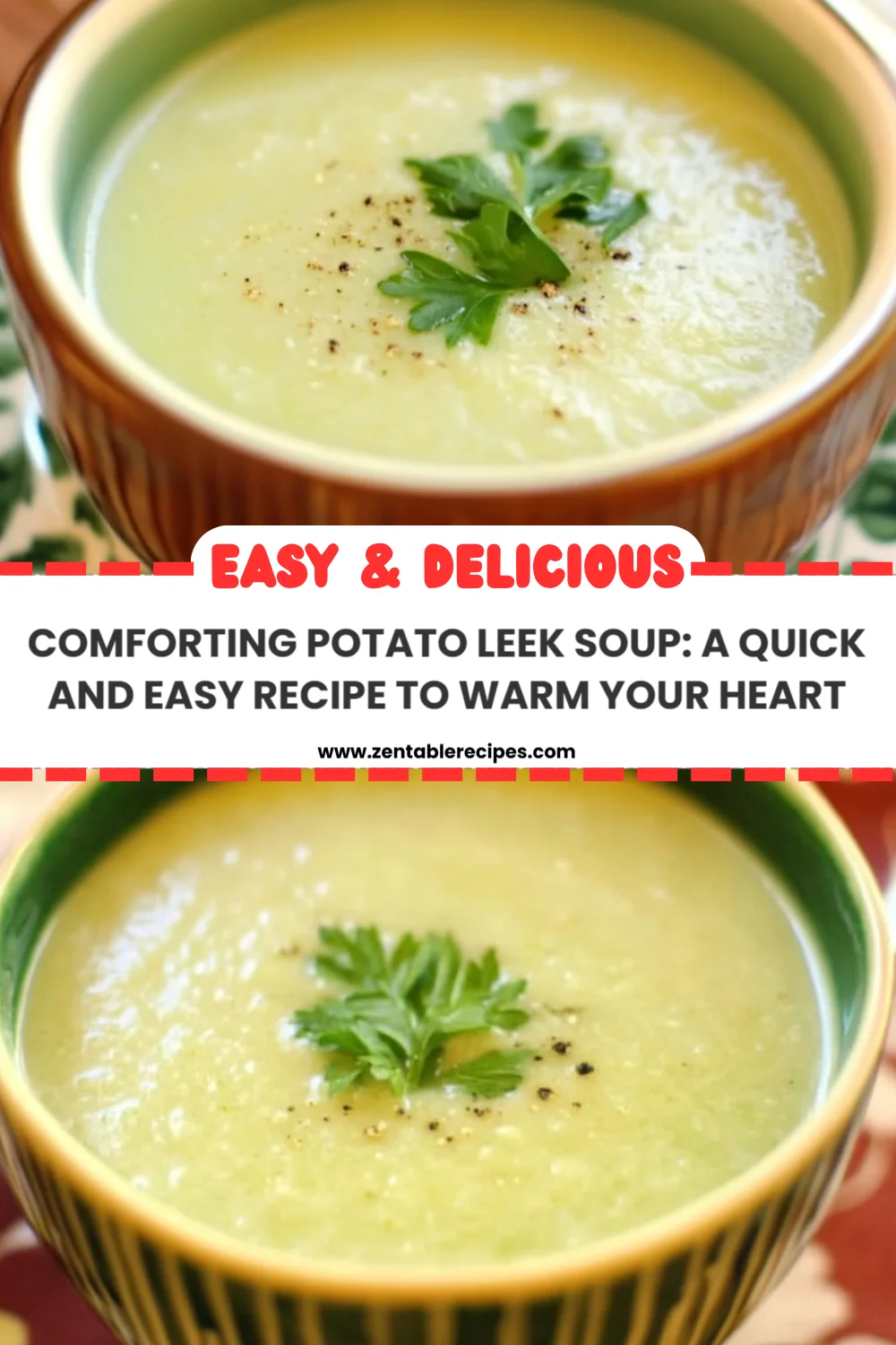 Comforting Potato Leek Soup: A Quick and Easy Recipe to Warm Your Heart
