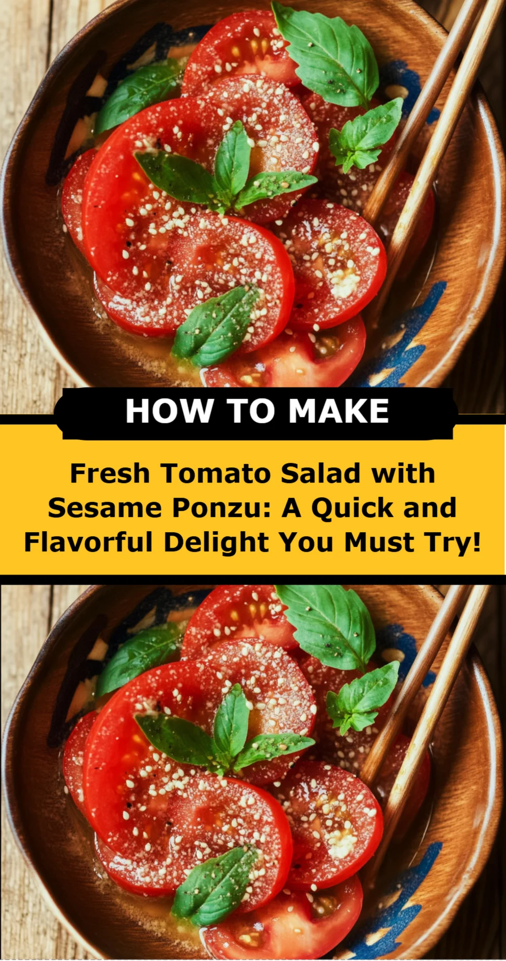 Fresh Tomato Salad with Sesame Ponzu: A Quick and Flavorful Delight You Must Try!