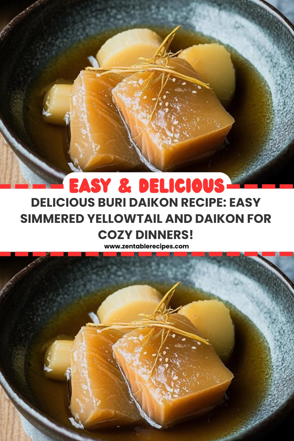 Delicious Buri Daikon Recipe: Easy Simmered Yellowtail and Daikon for Cozy Dinners!