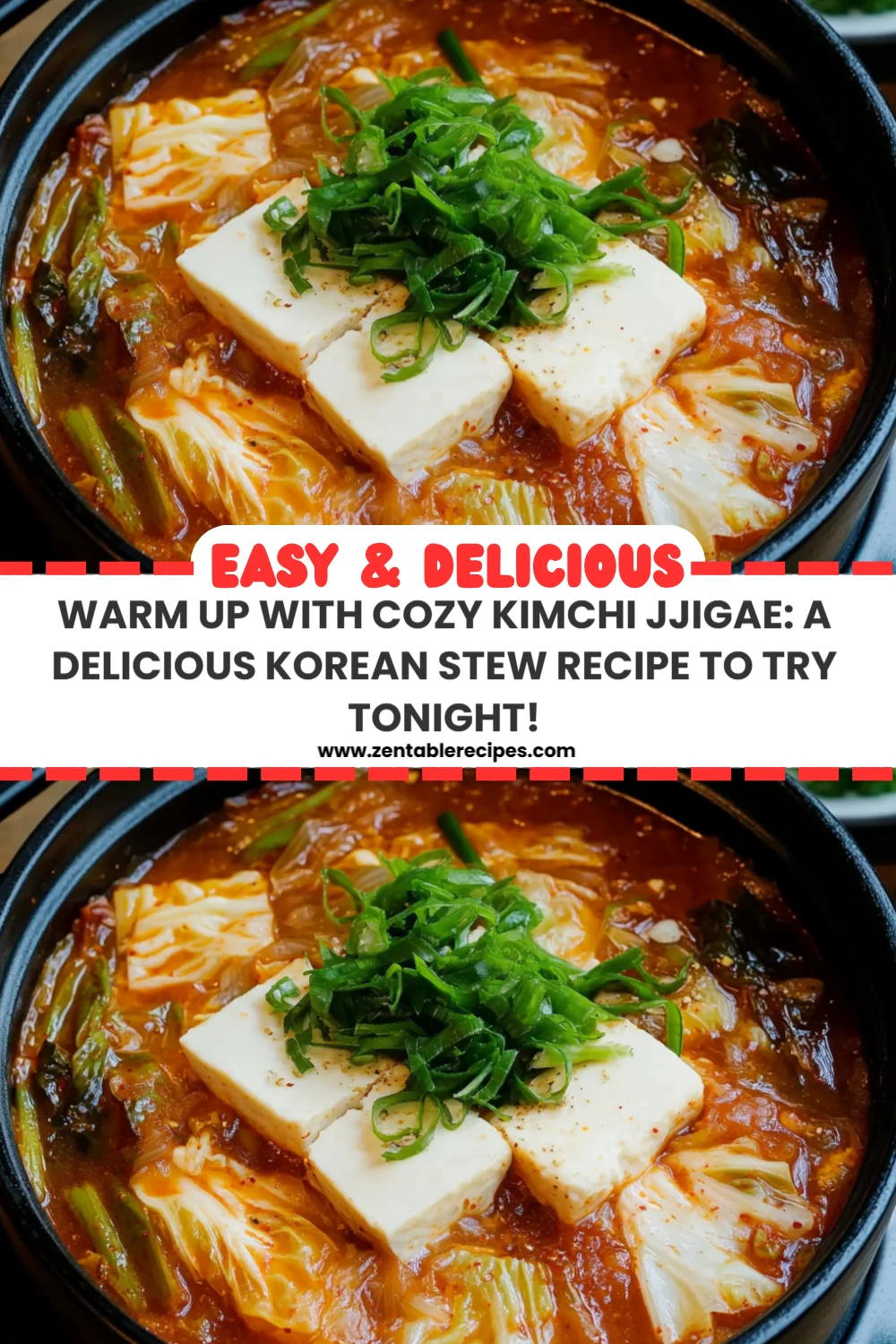 Warm Up with Cozy Kimchi Jjigae: A Delicious Korean Stew Recipe to Try Tonight!