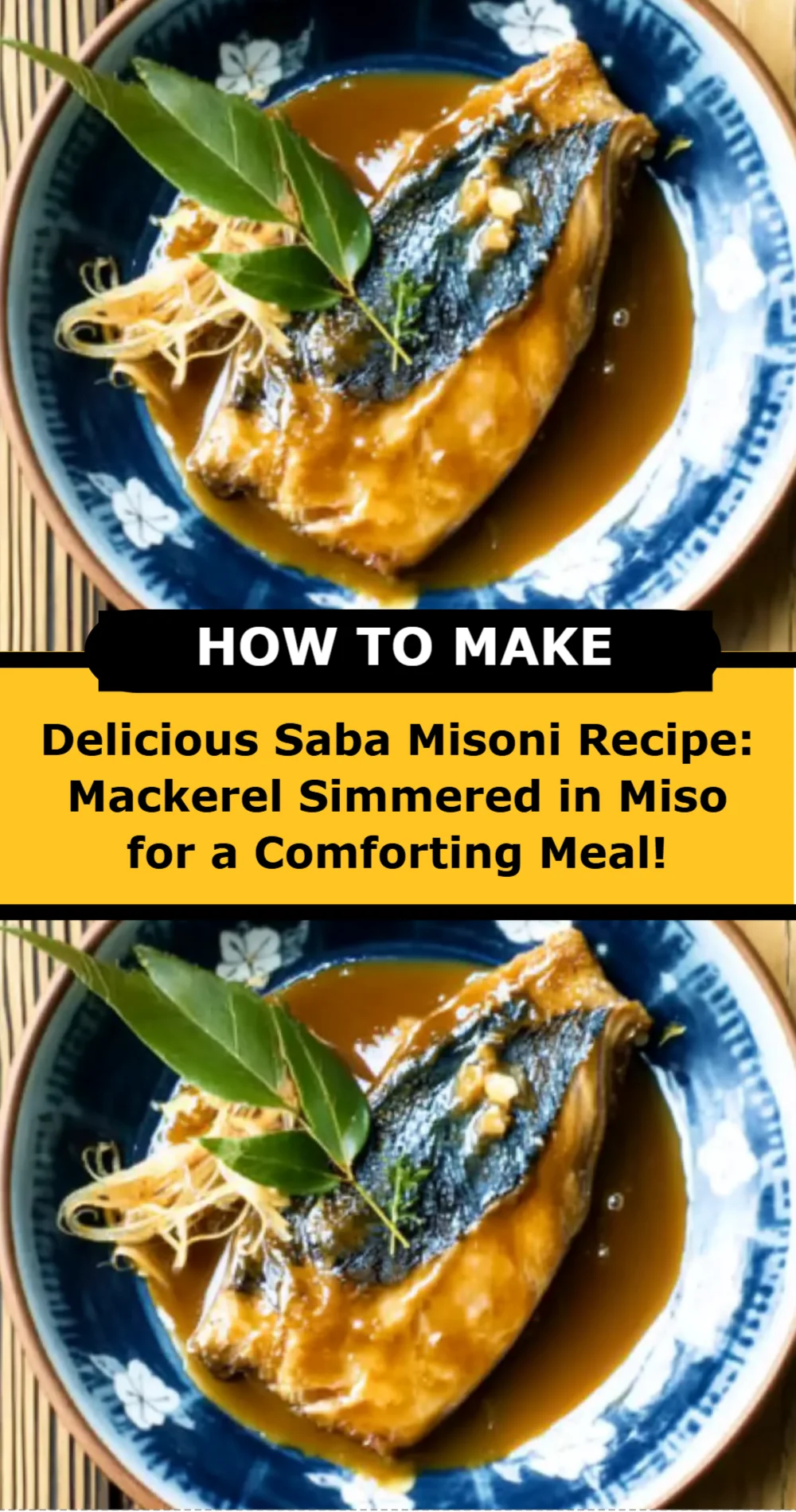 Delicious Saba Misoni Recipe: Mackerel Simmered in Miso for a Comforting Meal!