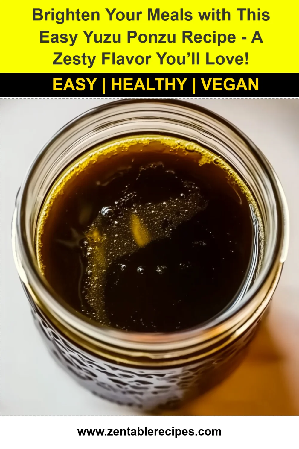 Brighten Your Meals with This Easy Yuzu Ponzu Recipe - A Zesty Flavor You’ll Love!