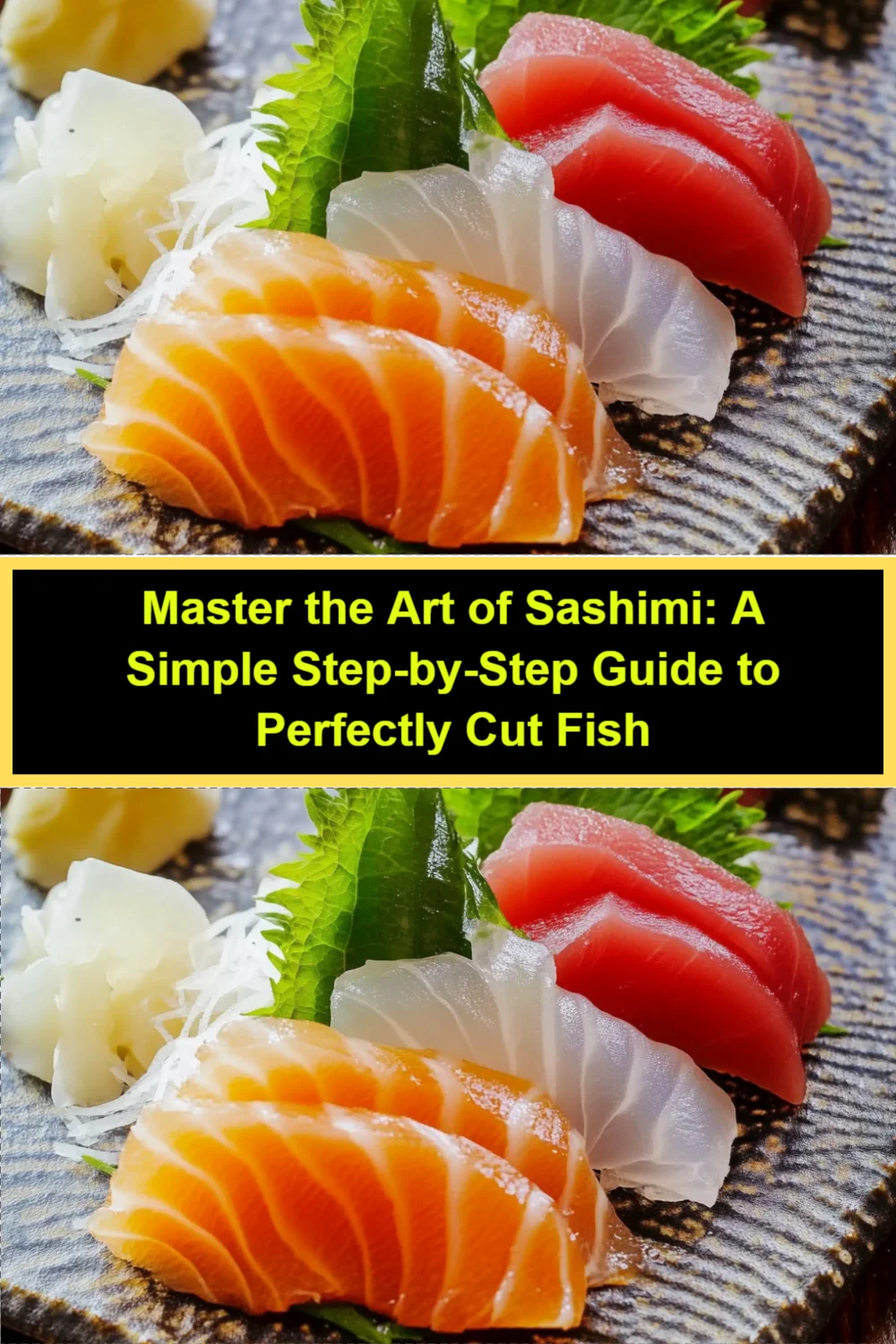 Master the Art of Sashimi: A Simple Step-by-Step Guide to Perfectly Cut Fish