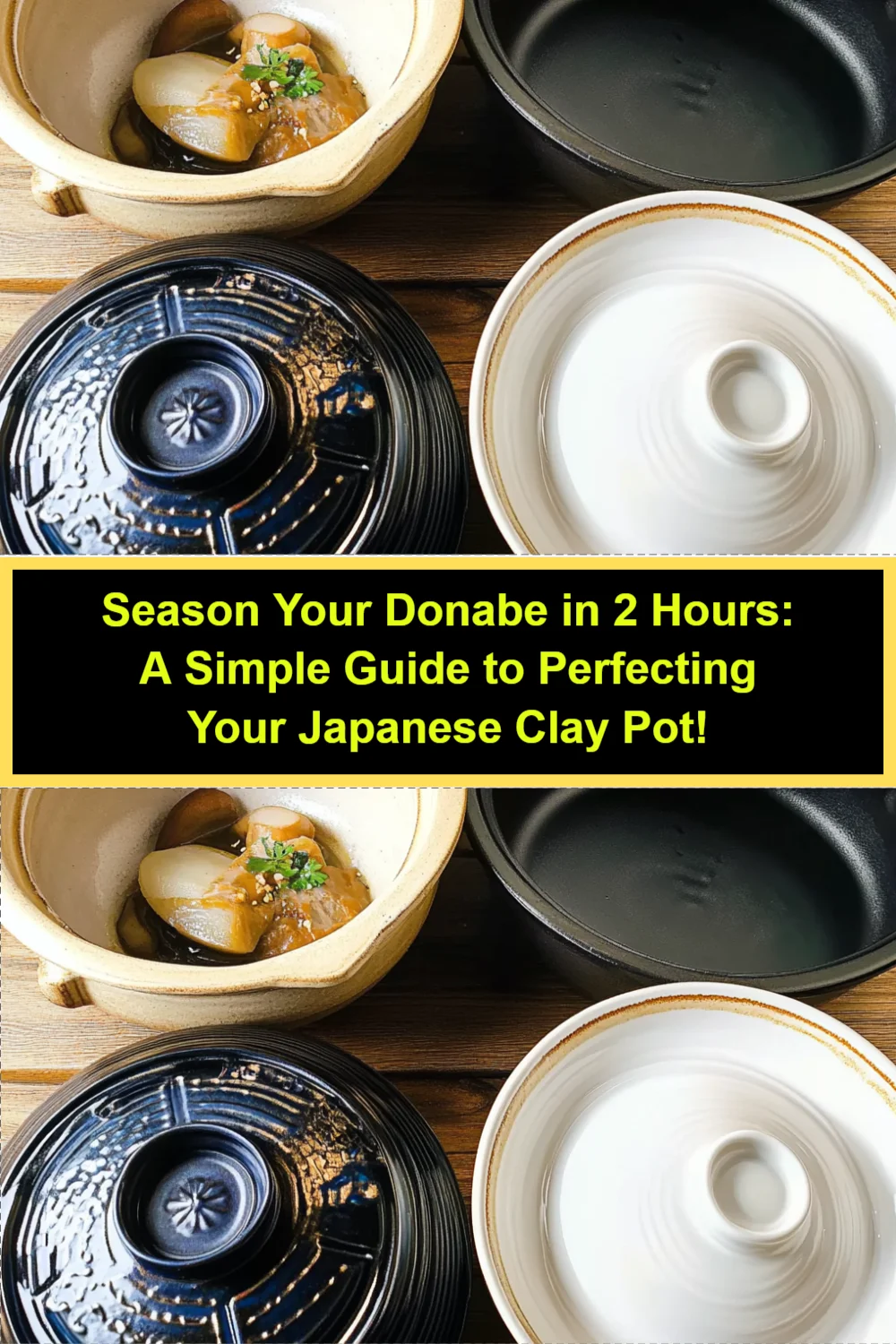 Season Your Donabe in 2 Hours: A Simple Guide to Perfecting Your Japanese Clay Pot!
