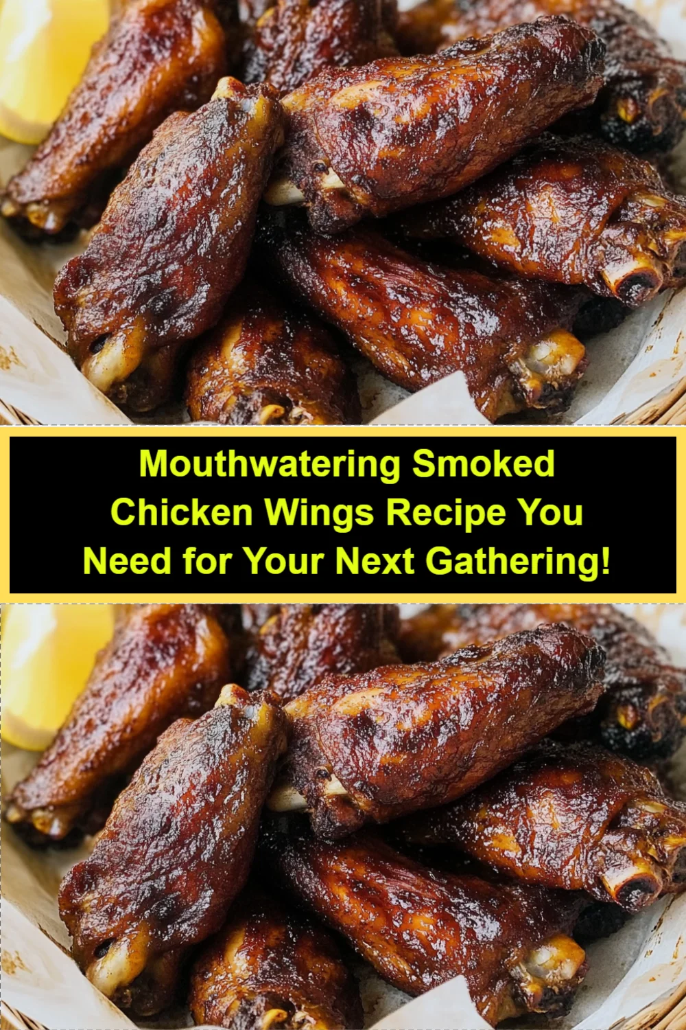 Mouthwatering Smoked Chicken Wings Recipe You Need for Your Next Gathering!