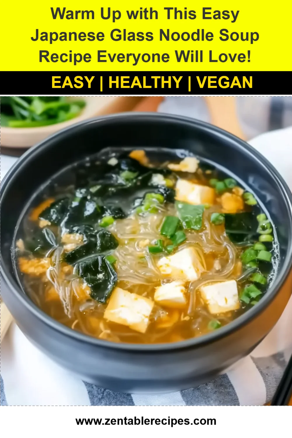 Warm Up with This Easy Japanese Glass Noodle Soup Recipe Everyone Will Love!