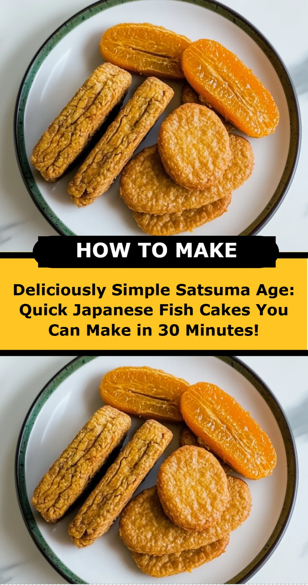 Deliciously Simple Satsuma Age: Quick Japanese Fish Cakes You Can Make in 30 Minutes!