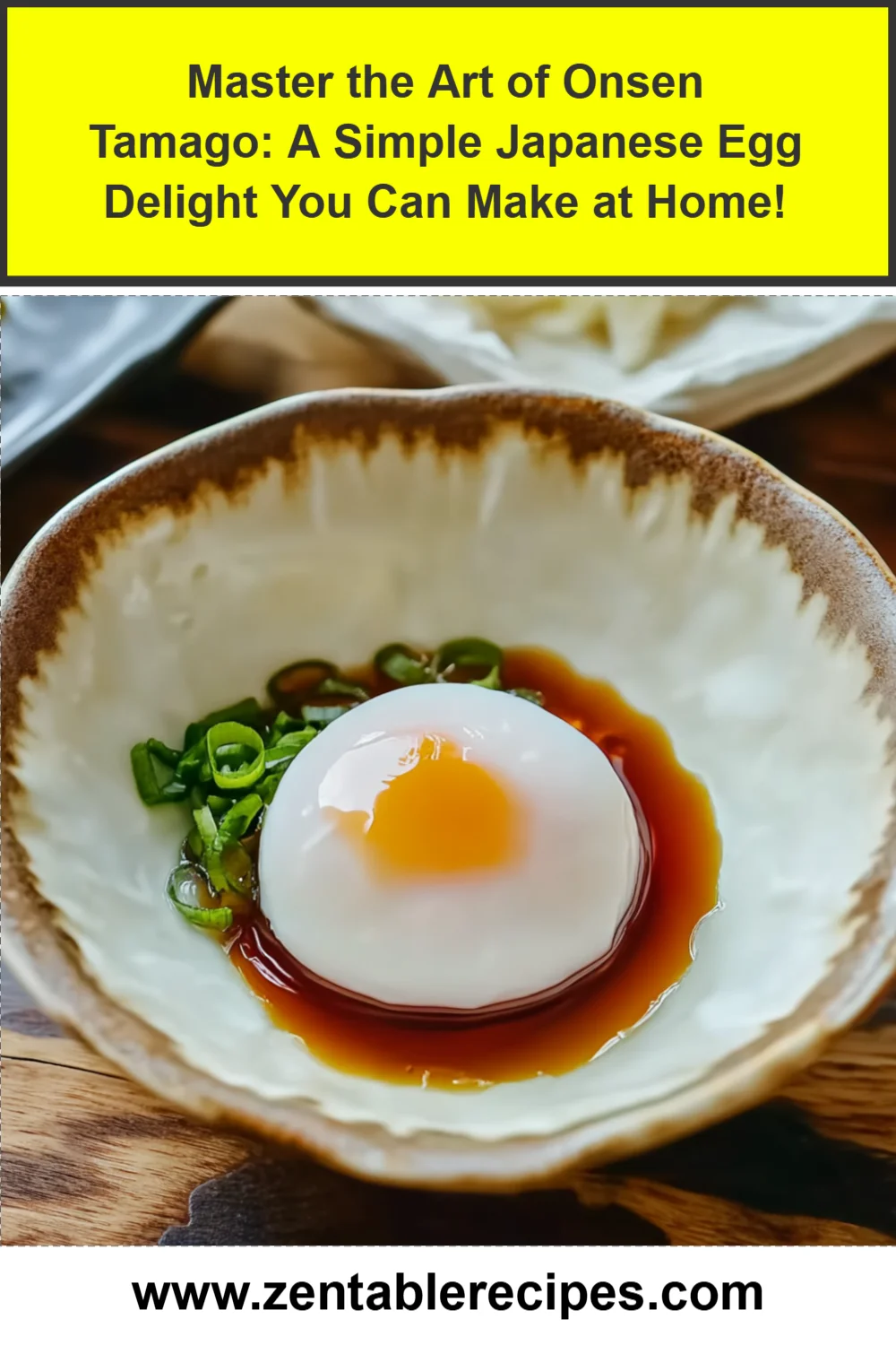 Master the Art of Onsen Tamago: A Simple Japanese Egg Delight You Can Make at Home!