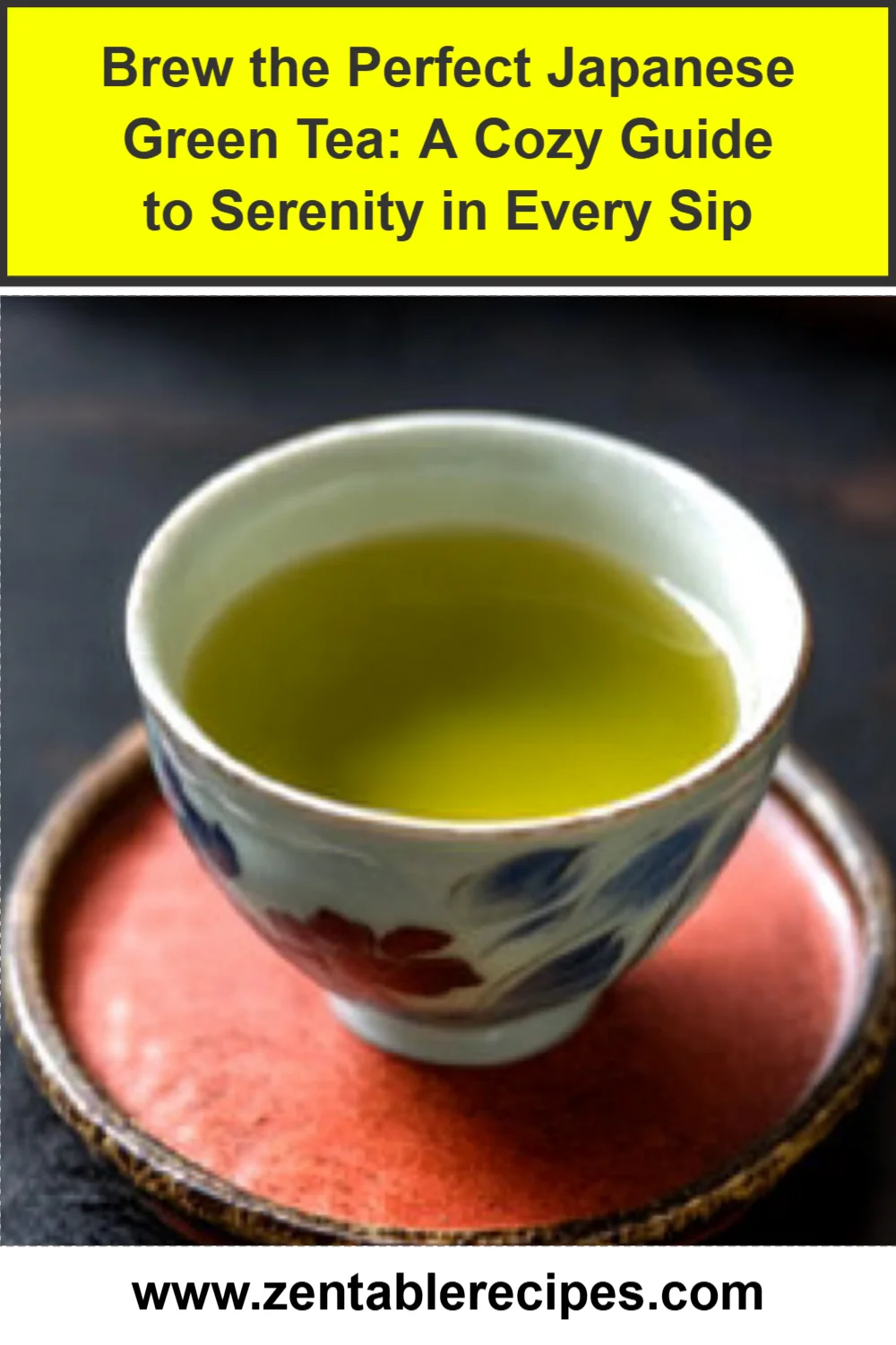 Brew the Perfect Japanese Green Tea: A Cozy Guide to Serenity in Every Sip