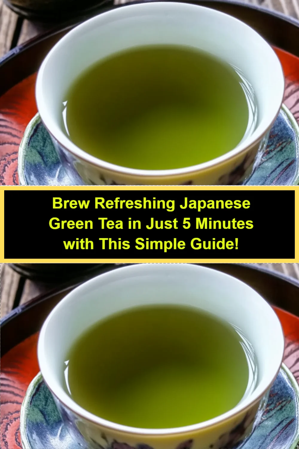 Brew Refreshing Japanese Green Tea in Just 5 Minutes with This Simple Guide!
